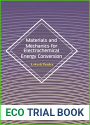 Materials and Mechanics for Electrochemical Energy Conversion