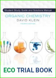 Organic Chemistry, Student Study Guide and Solution Manual, 4th Edition