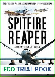 Spitfire to Reaper The Changing Face of Aerial Warfare - 1940-Present Day