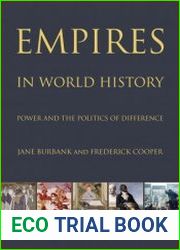 Empires in World History Power and the Politics of Difference