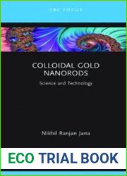 Colloidal Gold Nanorods Science and Technology
