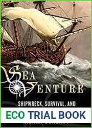 Sea Venture Shipwreck, Survival, and the Salvation of Jamestown