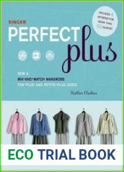 Singer Perfect Plus Sew a Mix-and-Match Wardrobe for Plus and Petite-Plus Sizes