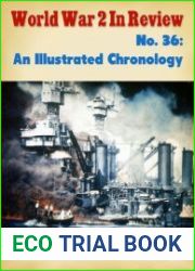 An Illustrated Chronology (World War 2 in Review №36)