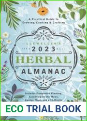 Llewellyn|s 2023 Herbal Almanac A Practical Guide to Growing, Cooking & Crafting