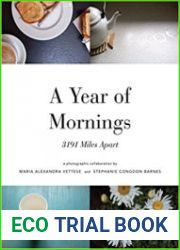 A Year of Mornings 3191 Miles Apart