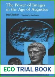 The Power of Images in the Age of Augustus