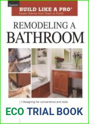 Remodeling a Bathroom Expert Advice from Start to Finish (Taunton|s Build Like a Pro)