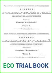 Slownik polsko-rossyjski administracyjno-sadowo-techniczny. Cz. 1-2