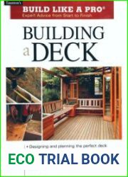 Building a Deck Expert Advice from Start to Finish (Taunton|s Build Like a Pro)