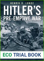 Hitler’s Preemptive War The Battle for Norway, 1940