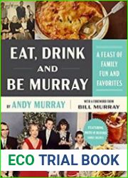 Eat, Drink, and Be Murray A Feast of Family Fun and Favorites