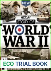 Story of World War II (All About History)