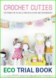 Crochet Cuties Patterns for 24 Dolls and 60 Clothes and Accessories