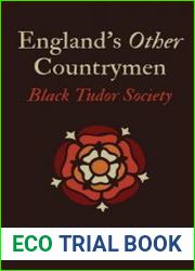England’s Other Countrymen Black Tudor Society