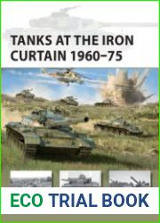 Tanks at the Iron Curtain 1960-1975 (Osprey New Vanguard 308)