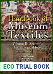 Handbook of Museum Textiles, Volume 2 Scientific and Technological Research