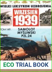 Samolot Mysliwski PZL.24 (Wielki Leksykon Uzbrojenia Wrzesien 1939 Tom 149)
