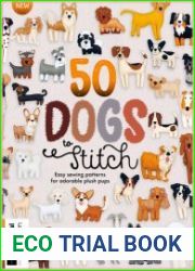 Stitch 50 Dogs Easy sewing patterns for adorable plush pups