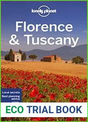 Lonely Planet Florence & Tuscany, 12th Edition