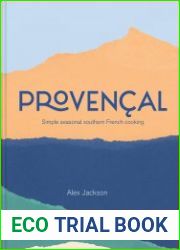 Proven?al Simple seasonal southern French cooking