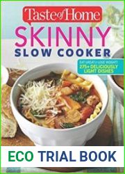 Taste of Home Skinny Slow Cooker Cook Smart, Eat Smart with 352 Healthy Slow-Cooker Recipes