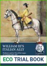 William III’s Italian Ally (Century of the Soldier 1618-1721 №37)