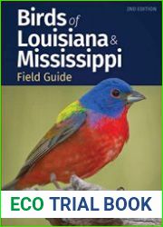 Birds of Louisiana & Mississippi Field Guide (Bird Identification Guides) 2nd Edition