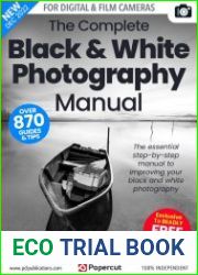 Black & White Photography Complete Manual - 16th Edition 2022