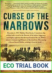 Curse of The Narrows The Halifax Disaster of 1917