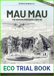 Mau Mau The Kenyan Emergency 1952-1960 (Africa@War Series №41)
