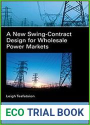 A New Swing-Contract Design for Wholesale Power Markets
