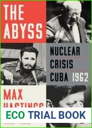 The Abyss Nuclear Crisis Cuba 1962