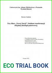 Trzy filary „Nowej Turcji”. Studium transformacji oficjalnej ideologii panstwowej