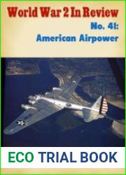 American Airpower (World War 2 in Review №41)