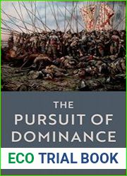 The Pursuit of Dominance 2000 Years of Superpower Grand Strategy