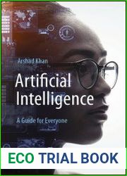 Artificial Intelligence A Guide for Everyone
