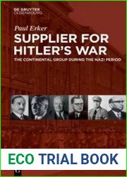 Supplier for Hitler|s War The Continental Group during the Nazi period