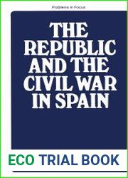 Republic and the Civil War in Spain (Problems in Focus)