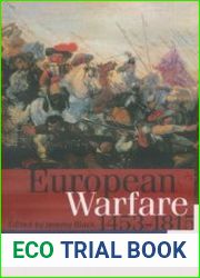 European Warfare 1453-1815 (Problems in Focus 26)