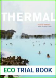 Thermal Saunas, Hot Springs & Baths