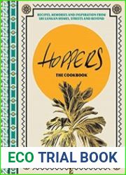 Hoppers The Cookbook Recipes, Memories and Inspiration from Sri Lankan Homes, Streets and Beyond