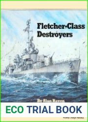 Fletcher-Class Destroyers