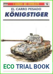Carros De Combate 12 - El carro pesado Konigstiger