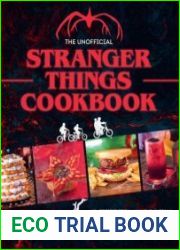 The Unofficial Stranger Things Cookbook (Pop Culture Cookbook, Demogorgon, Hellfire Club)