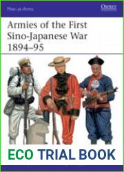 Armies of the First Sino-Japanese War 1894-1895 (Osprey Men-at-Arms 548)
