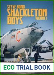 Shackleton Boys Volume 1 True Stories From the Home-Based "Kipper Fleet" Squadrons
