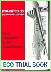 Aircraft Profile № 171. The Douglas TBD Devastator