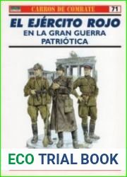 Carros de Combate 71- El Ejercito rojo en la Gran Guerra Patriotica