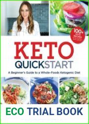 Keto Quick Start A Beginner|s Guide to a Whole-Foods Ketogenic Diet